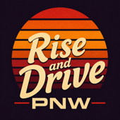 Rise and Drive PNW