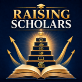 Raising Scholars