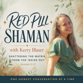 Red Pill Shaman