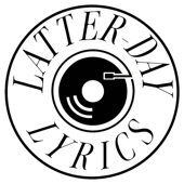 Latter-day Lyrics