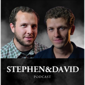 The Stephen and David Podcast