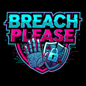 Breach Please