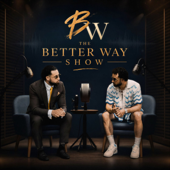 The Better Way