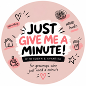 Just Give Me A Minute!