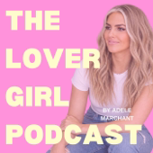 The Lover Girl Podcast