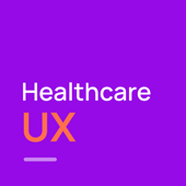 Healthcare UX