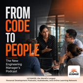 From Code to People: The New Engineering Manager's Podcast