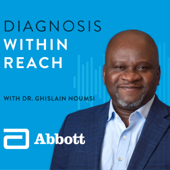 Diagnosis Within Reach: An Abbott podcast on expanding access to diabetes diagnosis