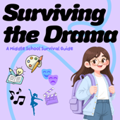 Surviving the Drama: A Middle School Survival Guide