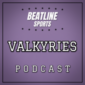 Beatline Valkyries - Daily Podcast On The Golden State Valkyries