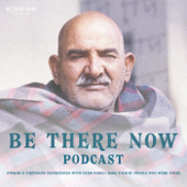 Be There Now, Hosted by Anasuya Weil and Hanuman Goleman