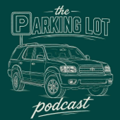 The Parking Lot Podcast