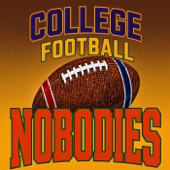 College Football Nobodies