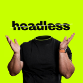 Headless
