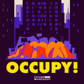 OCCUPY!: An Unfinished Uprising