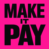 Make It Pay