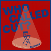 Who Called Cut?