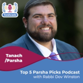 Top 5 Parsha Picks Podcast