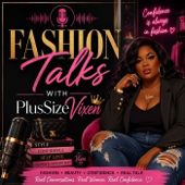 Fashion Talks With PlusSizeVixen