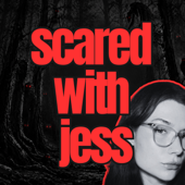 Scared With Jess