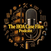 The HOA Case Files Podast