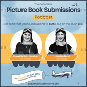 Picture Book Submissions Podcast