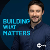 Building What Matters