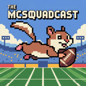 The McSquadCast