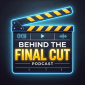 Behind the Final Cut