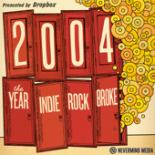 2004: The Year Indie Rock Broke