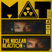 The Nuclear Reaction w/ Mat Nuclear