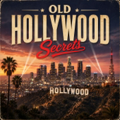 Old Hollywood Secrets