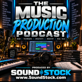 The Music Production Podcast: Recording, Mixing, Mastering, Music Producers, Audio Engineering, DAWs, Plugins, Sound Design,