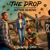 The Drop: A Snowfall Saga After Show