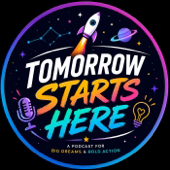 Tomorrow Starts Here