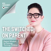 The Switched On Parent