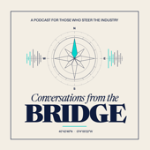 CONVERSATIONS FROM THE BRIDGE