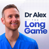 The Long Game | Dr Alex