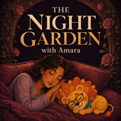 Beauty Sleep Night Garden w/ Amara