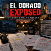 El Dorado Exposed with Edward Wilson