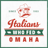Italians Who Fed Omaha