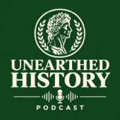 UNEARTHED HISTORY