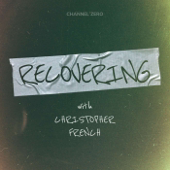 RECOVERING with Christopher French