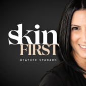 Skin First