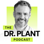 The Dr. Plant Podcast
