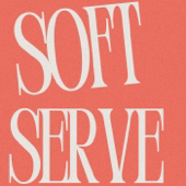 Soft Serve