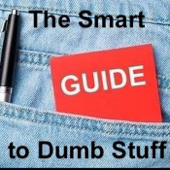 The Smart Guide to Dumb Stuff w/ Bill and Ben