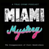 Miami Mystery: The Disappearance of Olavi Hendrickson
