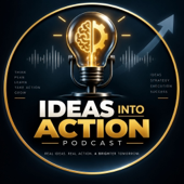 Ideas Into Action podcast