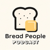 Bread People Podcast